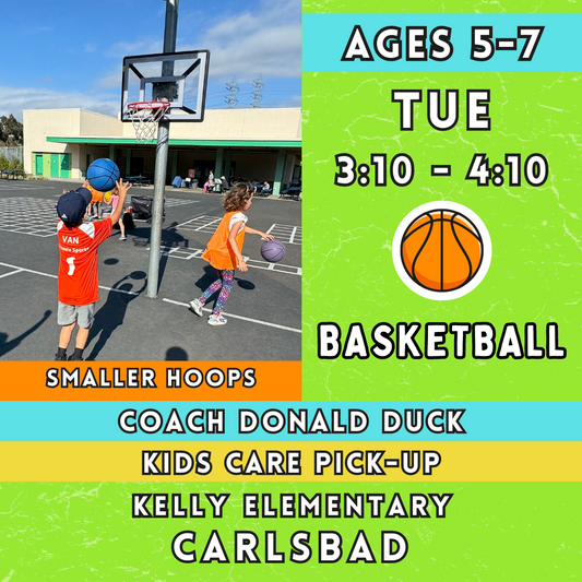 4/30 - 6/25 | Ages 5-7<br>Kelly Elementary, Carlsbad<br>8 Tuesday Kids Basketball Camps