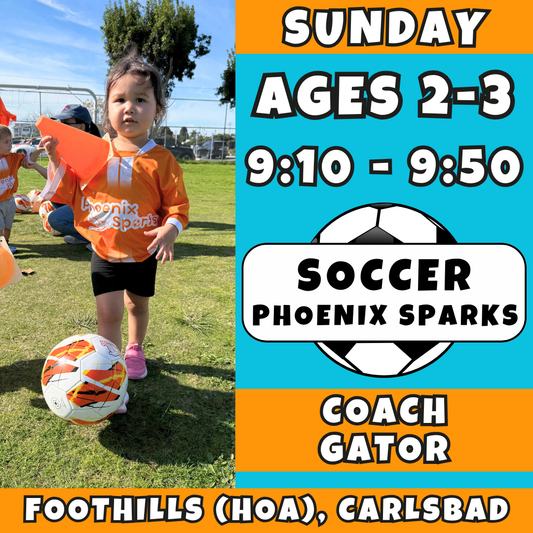 3/8 - 5/3 | Ages 2-3<br>Sunday Kids Soccer<br>The Foothills (HOA), Carlsbad<br>Open to All<br>10 Total Spots
