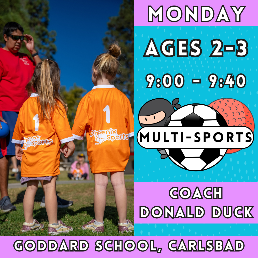9:00 - 9:40 | Ages 2-3<br>Monday Kids Enrichment<br>Goddard School, Carlsbad<br>MUST ATTEND GODDARD