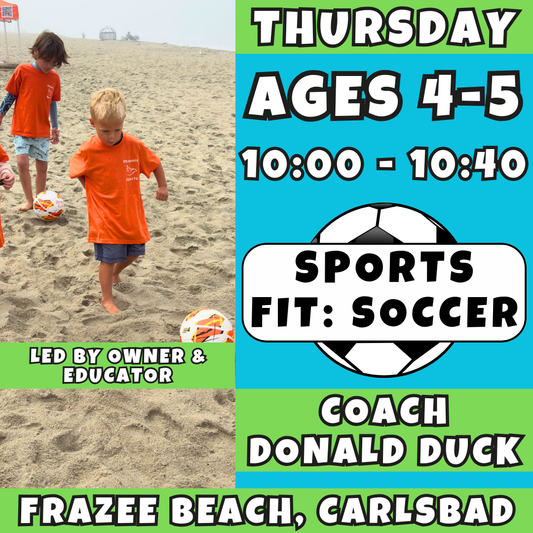 4/23 - 6/11 | Ages 4-5<br>Thursday Beach Sports<br>Frazee Beach, Carlsbad<br>10 Total Spots