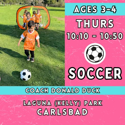 6/7 - 7/26 | Ages 3-4<br>Laguna (Kelly) Park, Carlsbad<br>8 Thursday Kids Soccer Camps AM