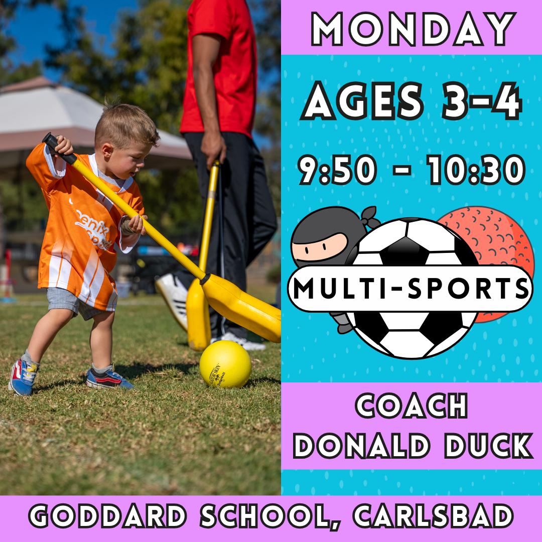 9:50 - 10:30 | Ages 3-4<br>Monday Kids Enrichment<br>Goddard School, Carlsbad<br>MUST ATTEND GODDARD