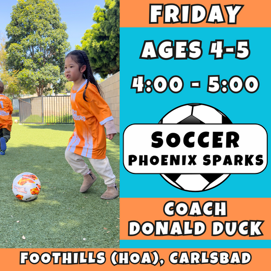 10/24 - 12/19 | Ages 4-5<br>Friday Kids Soccer<br>The Foothills (HOA), Carlsbad<br>Open to All<br>10 Total Spots