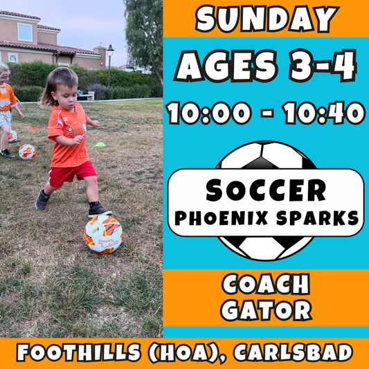 3/8 - 5/3 | Ages 3-4<br>Sunday Kids Soccer<br>The Foothills (HOA), Carlsbad<br>Open to All<br>10 Total Spots