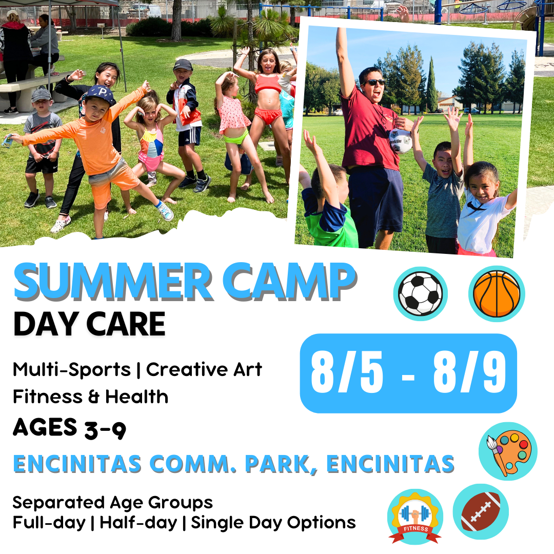OFFLINE | Summer Day Care<br>Mon - Fri | 8:30 - 4:00<br>Encinitas Comm. Park, Encinitas<br>Ages 3-9 | Separated Age Groups