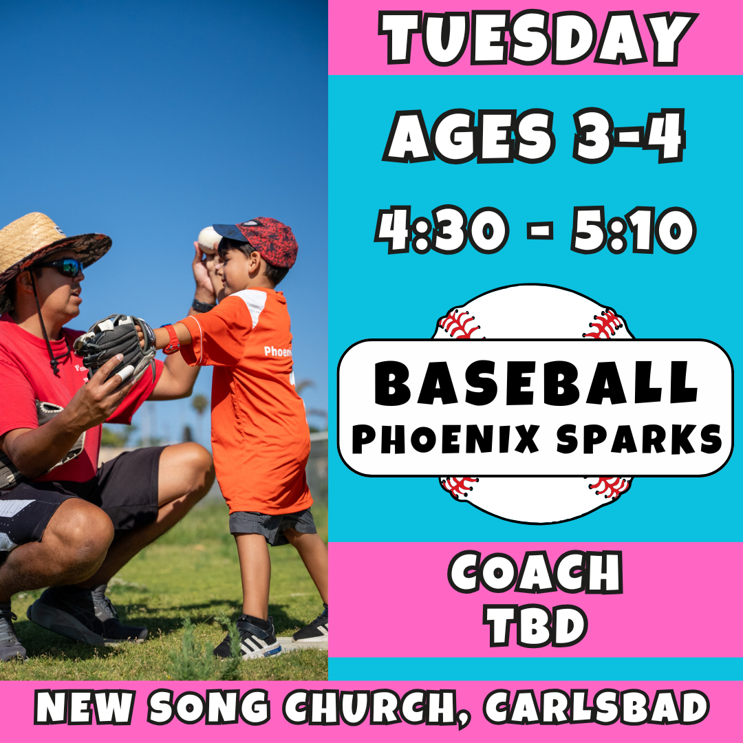 10/28 - 12/16 | Ages 3-4<br>Kids Baseball Training<br>New Song Church, Carlsbad<br>12 Total Spots