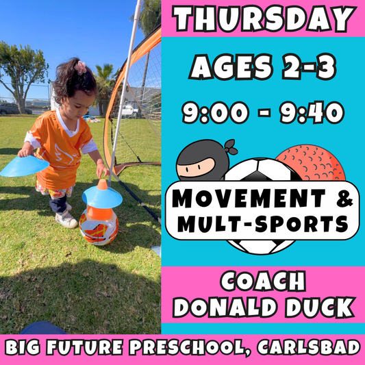 9:00 - 9:40 | Ages 2-3<br>Thursday Kids Enrichment<br>Big Future Preschool, Carlsbad<br>MUST ATTEND BIG FUTURE (Copy)