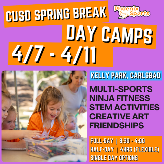 4/7 - 4/11 | Mon - Fri<br>8:30-4:00 PM | Ages 3-7<br>Sports, STEM, Ninja Fitness<br>Kelly Park, Carlsbad<br>22 Total Spots