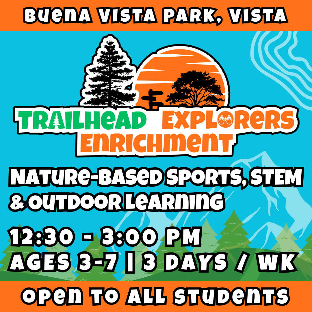 Kids Enrichment<br>Coming Jan. 2026 | Ages 3-7<br>Trailhead Explorers Enrichment<br>Buena Vista Park, Vista<br>12 Total Spots