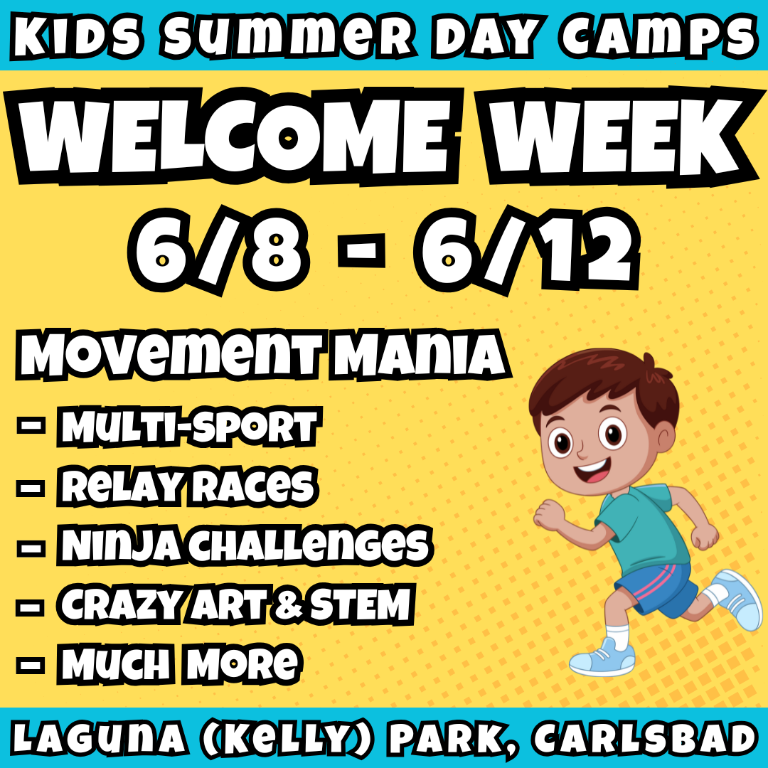 WK 1: 6/8 - 6/12 | 8:30 - 3:30 PM<br>Ages 3-7 | Mon - Fri<br>Sports, STEM, Teamwork, Art<br>Laguna (Kelly) Park, Carlsbad<br>Separated Age Groups<br>24 Total Spots