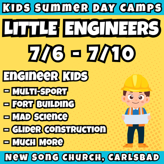 WK 5: 7/6 - 7/10 | 8:30 - 3:30<br>Ages 3-7 | Mon - Thu<br>Sports, STEM, Teamwork, Art<br>New Song Church, Carlsbad<br>Separated Age Groups<br>24 Total Spots