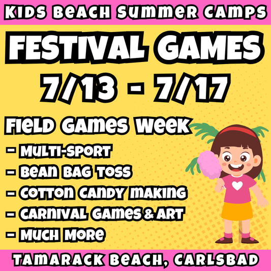 WK 5: 7/13 - 7/17 | 8:30 - 12:30 PM<br>Ages 3-7 | Mon - Fri<br>Beach Sports, Fitness, STEM, More<br>Tamarack Beach, Carlsbad<br>Separated Age Groups<br>24 Total Spots