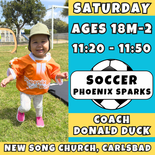 7/12 - 9/6 | 18m-2yr<br>Saturday Toddler Soccer<br>New Song Church, Carlsbad<br>10 Total Spots