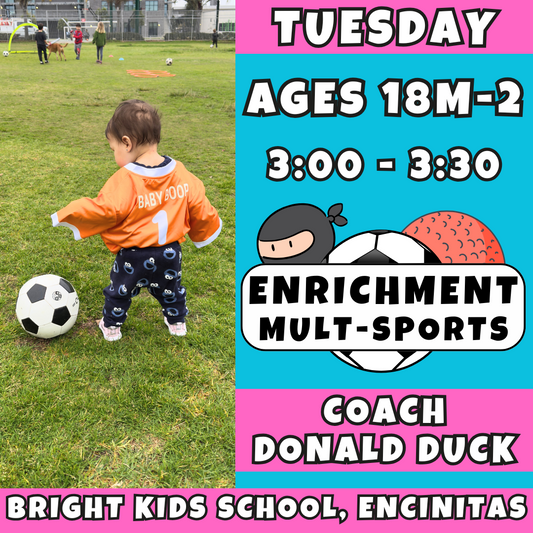 3:00 - 3:30 | Ages 18m - 2yrs<br>Tuesdays Toddler Enrichment<br>Bright Kids School, Encinitas<br>MUST ATTEND BRIGHT KIDS