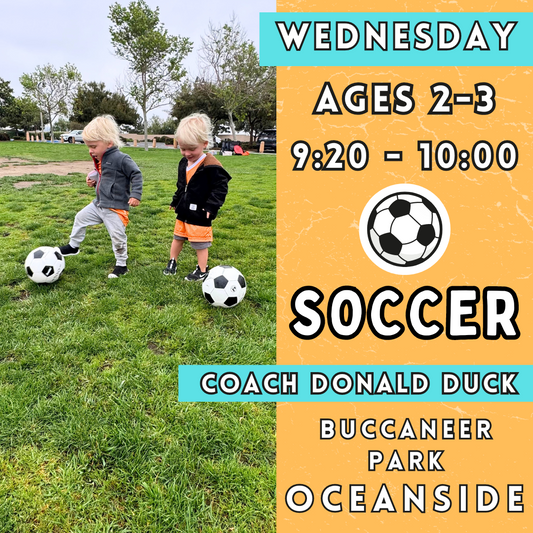9/11 - 10/30 | Ages 2-3<br>Wednesday Toddler Soccer<br>Buccaneer Park, Oceanside