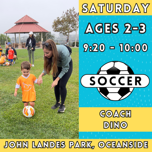 1/11 - 3/8 | Ages 2-3<br>Saturday Toddler Soccer<br>John Landes Park, Oceanside