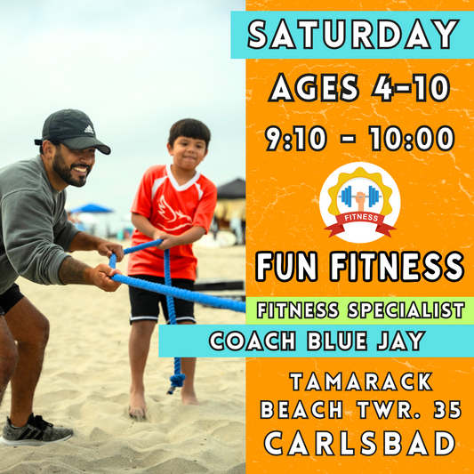 8/10 - 10/5 | Ages 4-10<br>Saturday Fun Fitness Classes<br>Tamarack Beach, Carlsbad