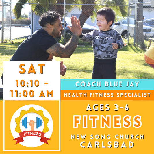 5/18 - 6/29 | Ages 3-6<br>New Song Church, Carlsbad<br>6 Saturday Kids Fitness Camps