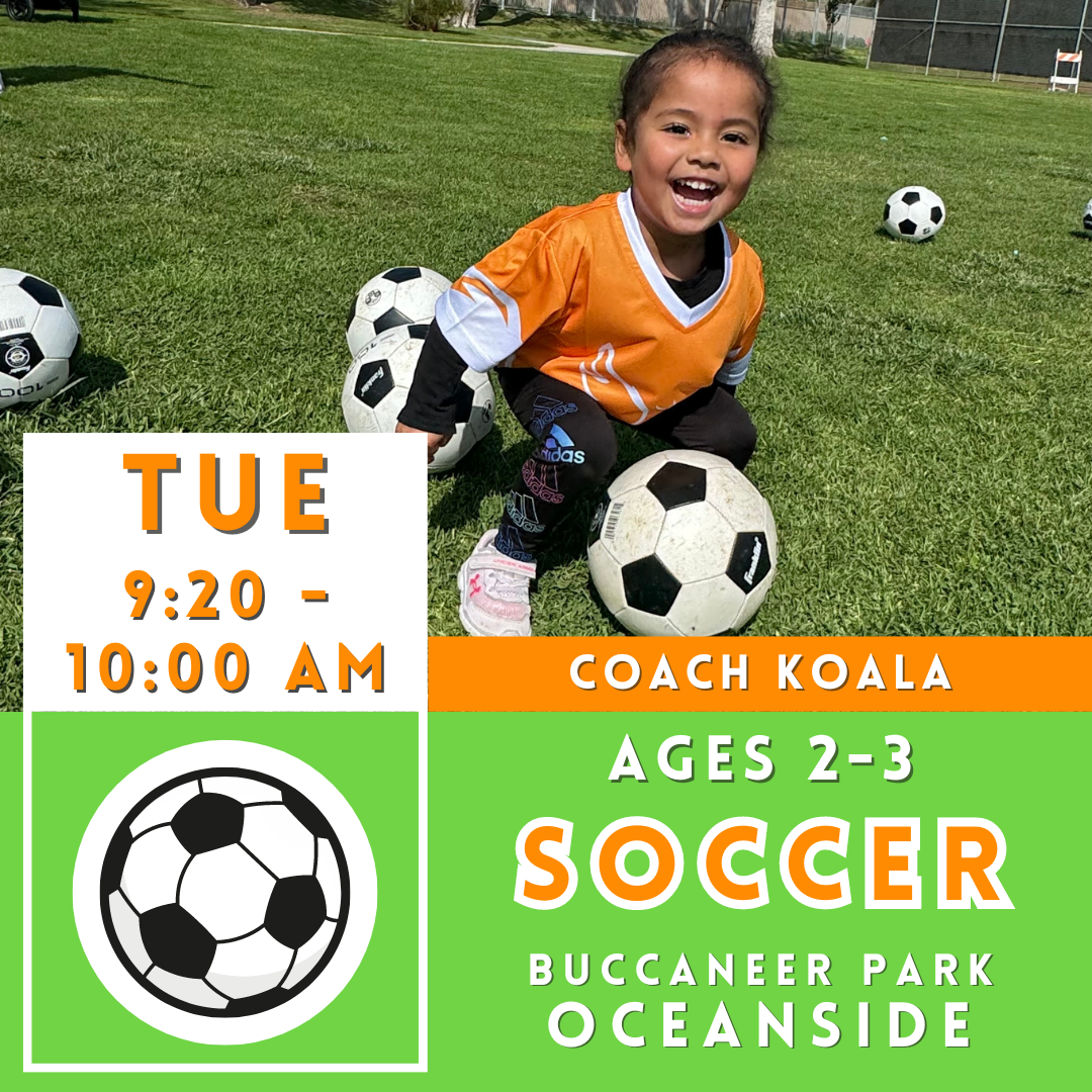 OFFLINE | Ages 2-3<br>Buccaneer Park, Oceanside<br>8 Tuesday Toddler Soccer Camps