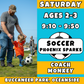 8/16 - 10/11 | Ages 2-3<br>Saturday Toddler Soccer<br>Buccaneer Park, Oceanside<br>10 Total Spots