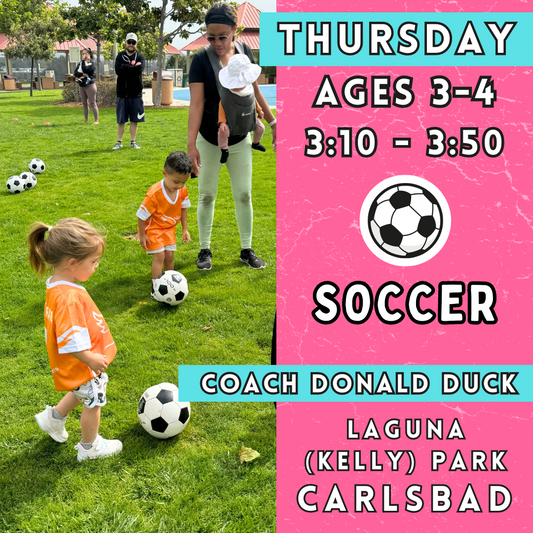 9/5 - 11/14 | Ages 3-4<br>Thursday Kids Soccer<br>Laguna (Kelly) Park, Carlsbad