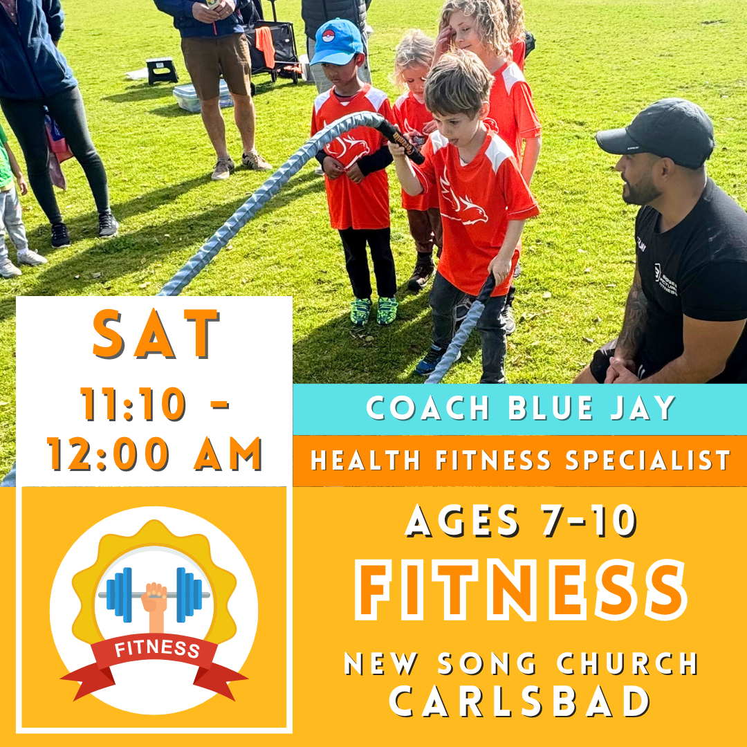 OFFLINE | Ages 7-10<br>New Song Church, Carlsbad<br>6 Saturday Kids Fitness Camps