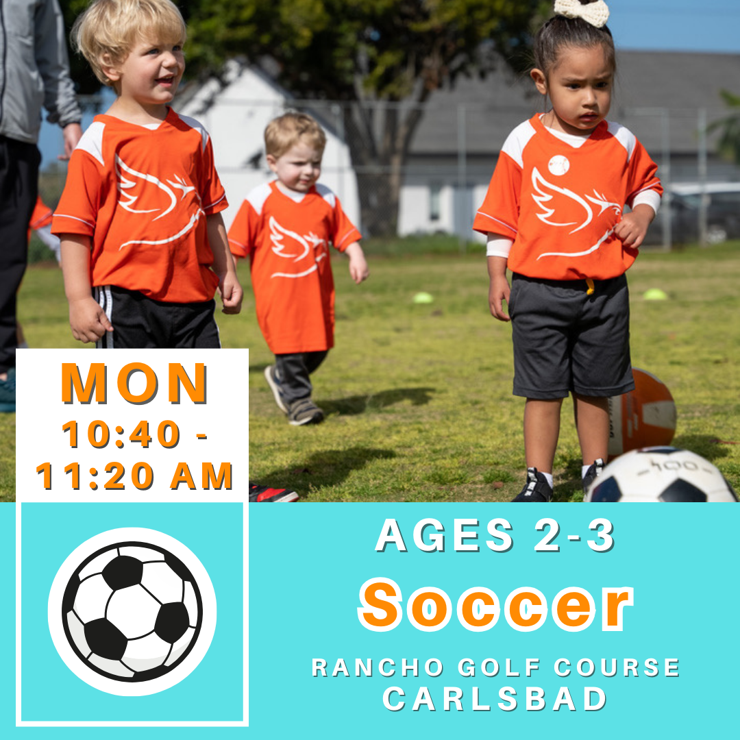 *CLOSED | Ages 2-3<br>Rancho Golf Course, Carlsbad<br>8 Monday Toddler Soccer Camps AM