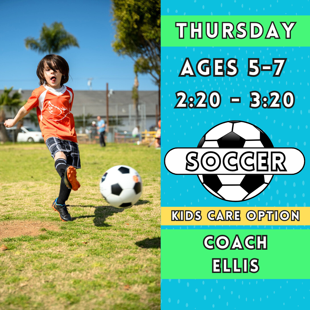 11/14 - 1/23 | Ages 5-7<br>Thursday Kids Soccer<br>Laguna (Kelly) Park, Carlsbad