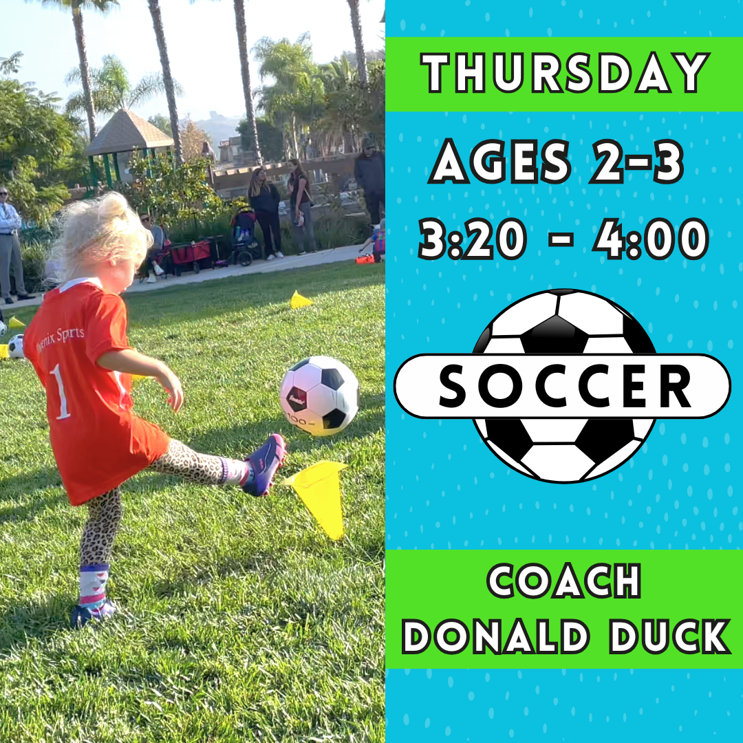 OFFLINE | Ages 2-3<br>Thursday Toddler Soccer<br>Kelly Elementary Park, Carlsbad