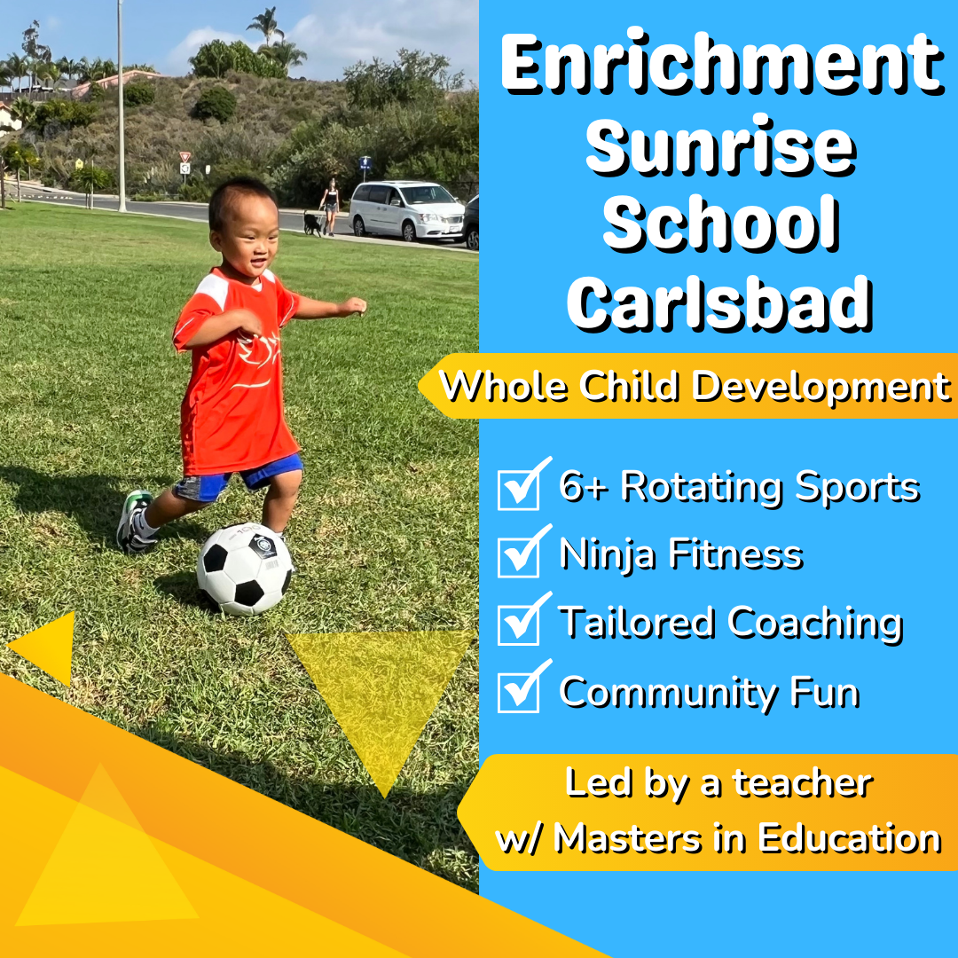 Sunrise Preschool<br>Wednesday Kids Sports<br>Sunrise Preschool, Carlsbad