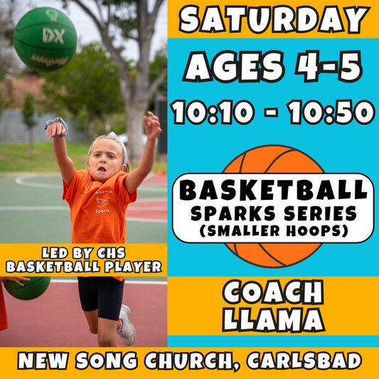 4/4 - 5/23 | Ages 4-5<br>Saturday Kids Basketball<br>New Song Church, Carlsbad<br>10 Total Spots