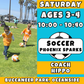 3/14 - 5/9  | Ages 3-4<br>Saturday Kids Soccer<br>Buccaneer Park, Oceanside<br>10 Total Spots