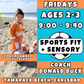 4/17 - 6/5 | Ages 2-3<br>Friday: Sensory & Sports Fitness<br>Tamarack Beach, Carlsbad<br>10 Total Spots