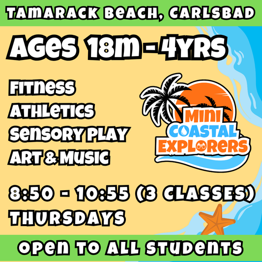 2/26 - 4/30 | Ages 18m - 4yrs<br>Fitness, Arts, Music, Athletics<br>Tamarack Beach, Carlsbad<br>10 Total Spots