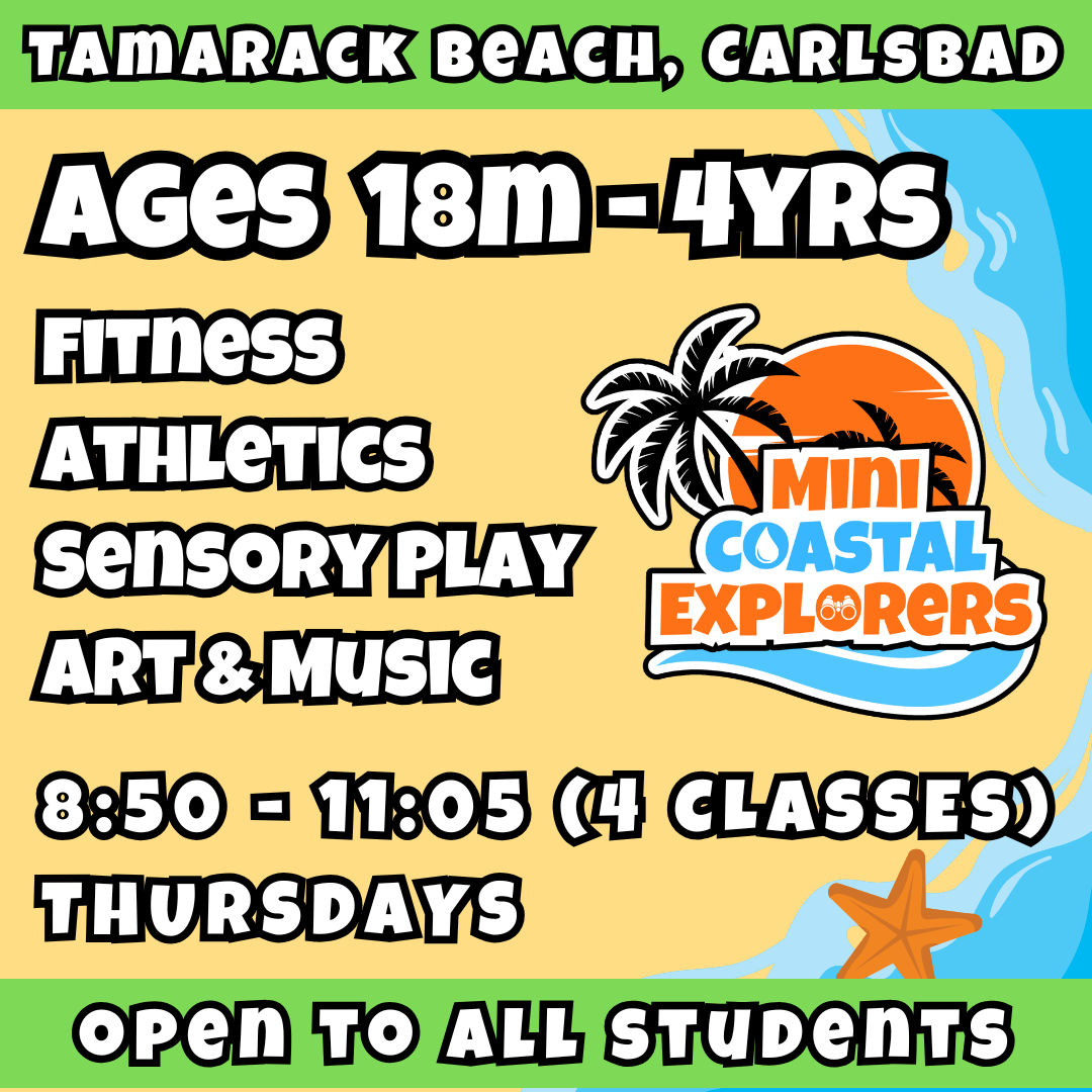 FREE DAY 3/5<br>3/12 - 5/21 | Ages 18m - 4yrs<br>Fitness, Arts, Music, Athletics<br>Tamarack Beach, Carlsbad<br>10 Total Spots