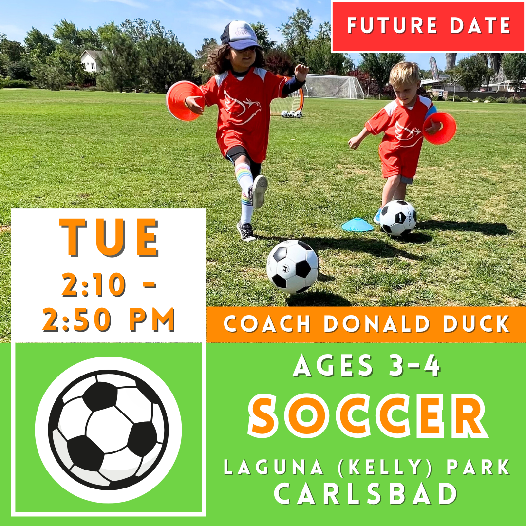OFFLINE | Ages 3-4<br>Laguna (Kelly) Park, Carlsbad<br>8 Tuesday Kids Soccer Camps