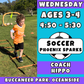 3/11 - 5/6 | Ages 3-4<br>Wednesday Kids Soccer<br>Buccaneer Park, Oceanside<br>10 Total Spots