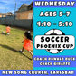 8/27 - 10/22 | Ages 5-7<br>Phoenix Cup Wednesdays<br>New Song Church, Carlsbad<br>12 Total Spots