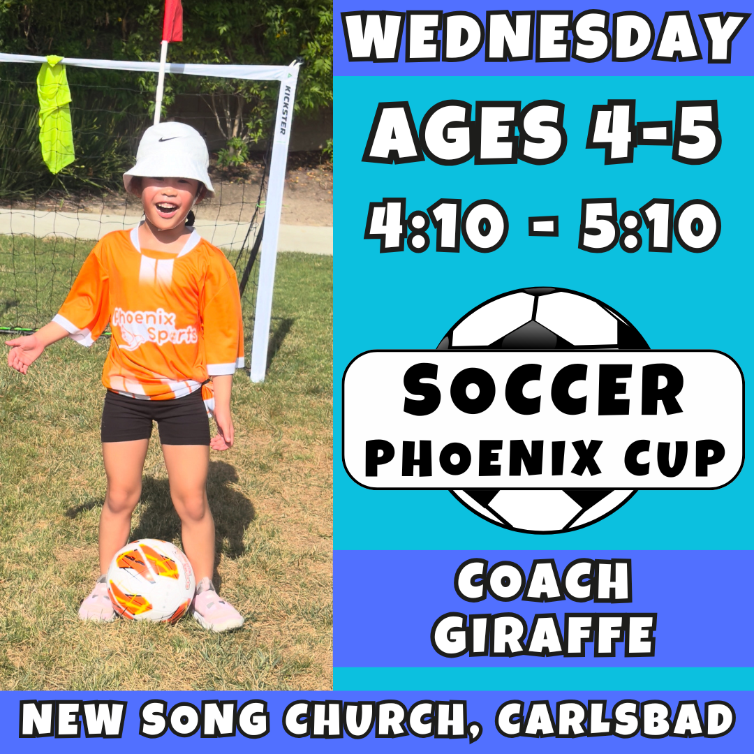 3/18 - 5/20 | Ages 4-5<br>Phoenix Cup Wednesdays<br>New Song Church, Carlsbad<br>16 Total Spots
