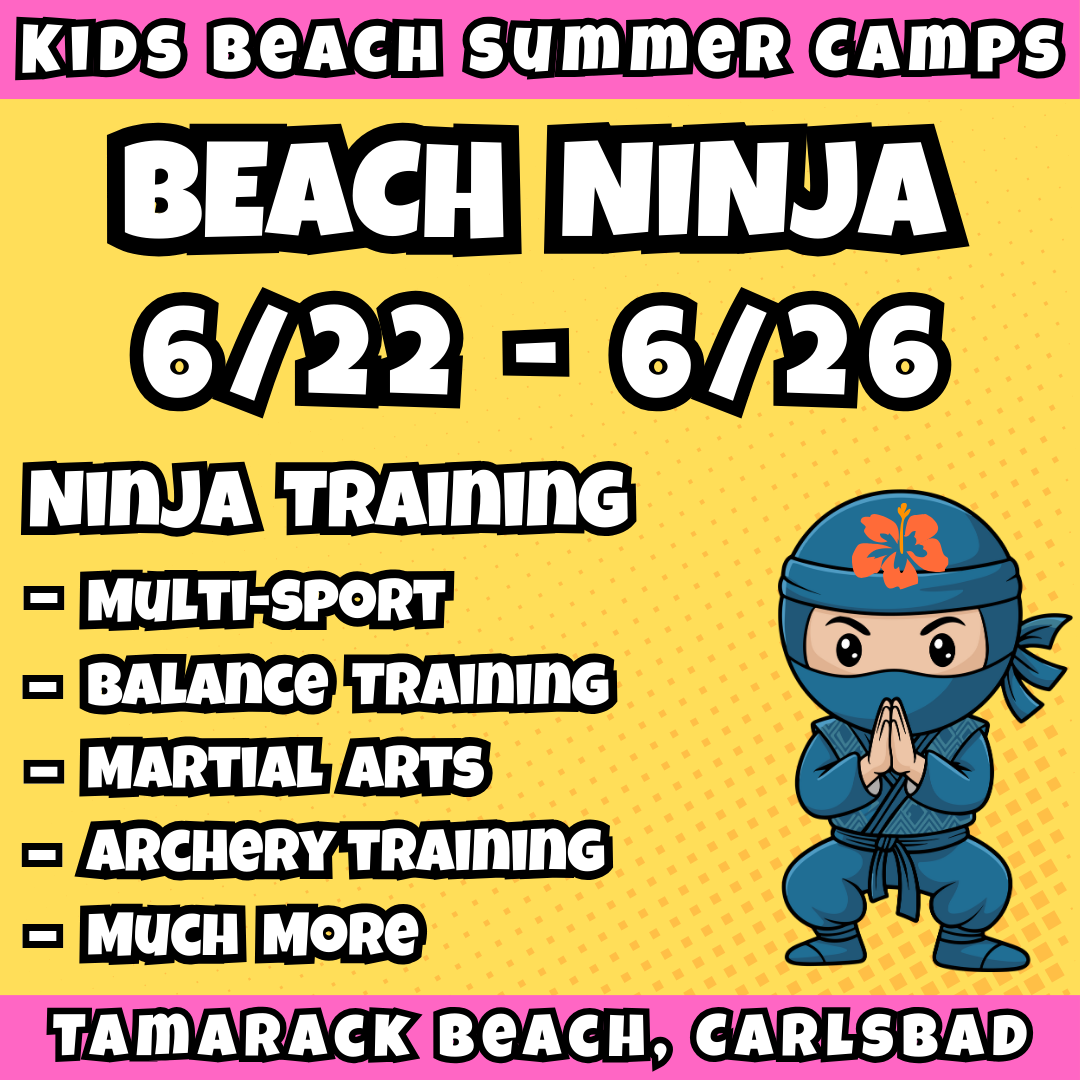 WK 2: 6/22 - 6/26 | 8:30 - 12:30 PM<br>Ages 3-7 | Mon - Fri<br>Beach Sports, Fitness, STEM, More<br>Tamarack Beach, Carlsbad<br>Separated Age Groups<br>24 Total Spots