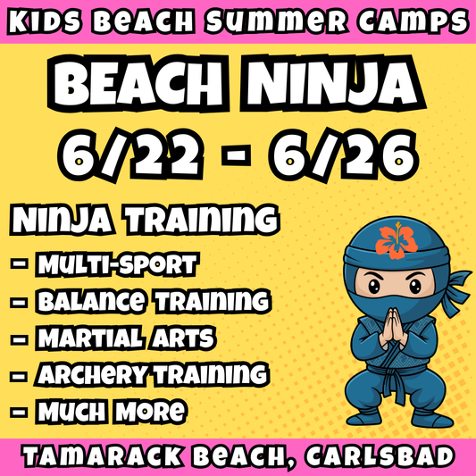 WK 2: 6/22 - 6/26 | 8:30 - 12:30 PM<br>Ages 3-7 | Mon - Fri<br>Beach Sports, Fitness, STEM, More<br>Tamarack Beach, Carlsbad<br>Separated Age Groups<br>24 Total Spots